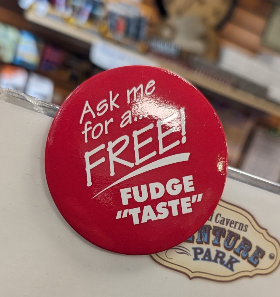 Ask for a free fudge sample!